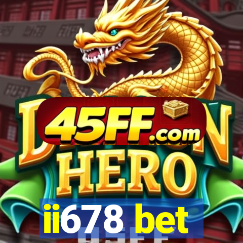 ii678 bet